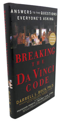 image of BREAKING THE DA VINCI CODE : Answers to the Questions Everyone's Asking
