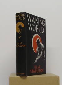 Waking World. by Olaf STAPLEDON - First Edition - 1934 - from Peter Ellis bookseller (SKU: STAPLEDO005146)