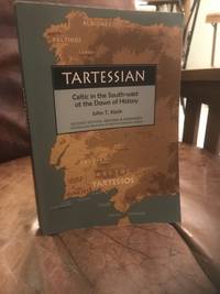 image of Tartessian: Celtic in the South-West at the Dawn of History (Celtic Studies Publications)