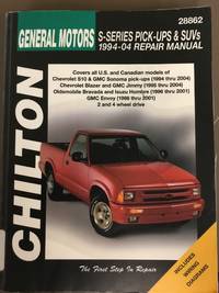 General Motors S- Series Pick- UPS & SUVs 1994-04 Repair Manual