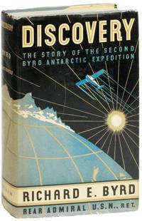 Discovery: The Story of the Second Byrd Antarctic Expedition
