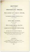 Report of the Late Important Trial in the Court of King's Bench, in..