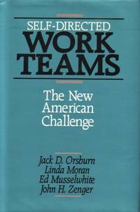 image of Self Directed Work Teams The New American Challenge