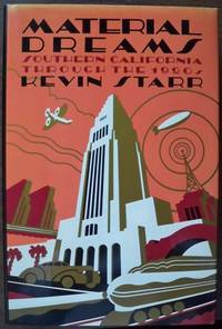 cover of MATERIAL DREAMS: SOUTHERN CALIFORNIA THROUGH THE 1920s (AMERICANS & THE CALIFORNIA DREAM)