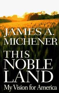 This Noble Land : My Vision for America