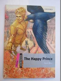 Happy Prince by Oscar Wilde - 2009