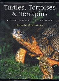 Turtles, Tortoises and Terrapins: Survivors in Armor