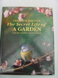 The Secret Life of a Garden