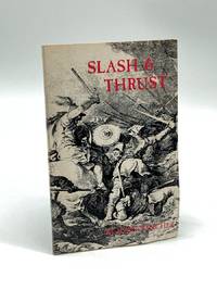Slash and Thrust