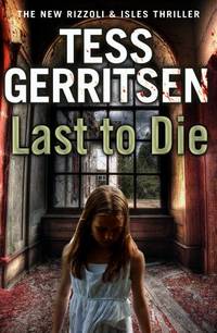 Last to Die: Rizzoli & Isles series 10