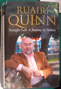 Straight Left: A Journey in Politics