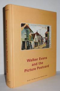 WALKER EVANS AND THE PICTURE POSTCARD