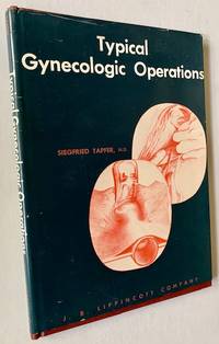 Typical Gynecological Operations: With Special Consideration of Technical Advantages