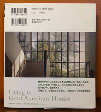 LIVING IN GREAT AMERICAN HOUSES by Tanaka, Atsuko - 2009