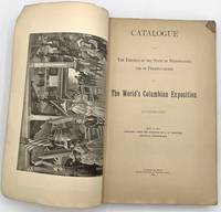 Catalogue of the Exhibits of the State of Pennsylvania and of Pennsylvanians at the World's Columbian Exposition