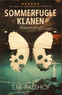 Pavens yndling. Sommerfugleklanen bind 1