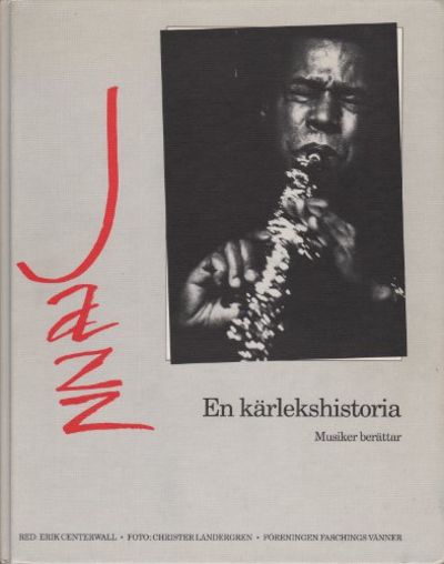 JAZZ - EN KÄRLEKSHISTORIA.