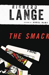 Lange, Richard | Smack, The | Signed First Edition Copy