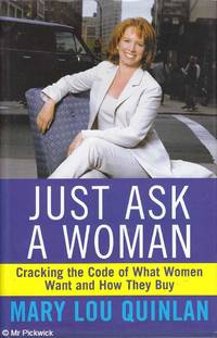 cover of Just Ask a Woman: Cracking the Code of What Women Want and How They Buy