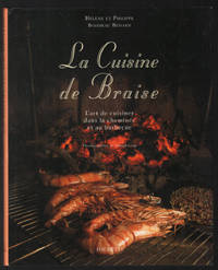 image of La cuisine de Braise : l'art de cuisiner dans la cheminée et au barbecue