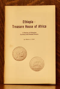 image of ETHIOPIA - TREASURE HOUSE OF AFRICA - A REVIEW OF ETHIOPIAN CURRENCY AND RELATED HISTORY