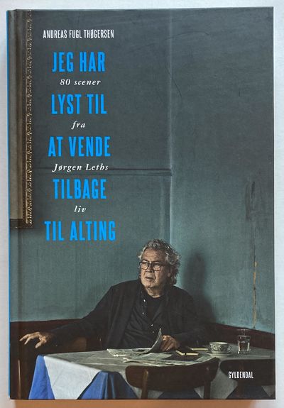 Jeg har lyst til at vende tilbage til alting. 80…