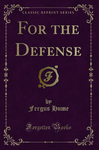 For the Defense Classic Reprint