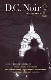 D.C. Noir 2: The Classics (Akashic Noir) by Akashic Books - 2008-08-09