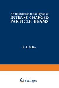 An Introduction to the Physics of Intense Charged Particle Beams
