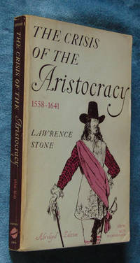 image of The Crisis of the Aristocracy, 1558-1641