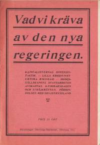 Vad vi kräva av den nya regeringen.