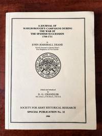 A JOURNAL OF MARLBOROUGH'S CAMPAIGNS DURING THE WAR OF THE SPANISH SUCCESSION 1704-1711
