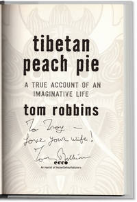 Tibetan Peach Pie: A True Account of an Imaginative Life.