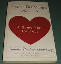 image of How to Get Married after 35: a Game Plan for Love