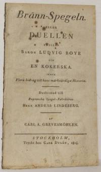 Bränn-spegeln. Eller Duellen emellan baron Ludvig…