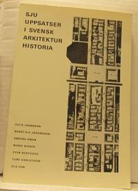 Sju uppsatser i svensk arkitekturhistoria.