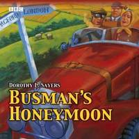 image of Busman's Honeymoon (BBC Audio Collection: Crime)