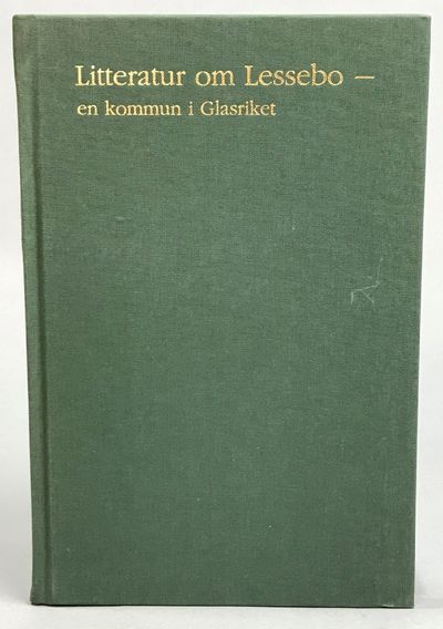 Litteratur om Lessebo - en kommun i glasriket.…