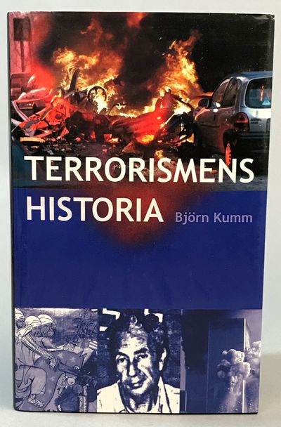 Terrorismens historia. [Utg. av] Historiska Media.