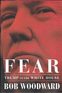 Fear, Trump in the White House