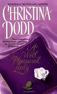 A Well Pleasured Lady: Well Pleasured #2: 1 by Dodd, Christina