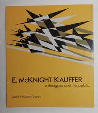 E McKnight Kauffer - A Designer and His Public