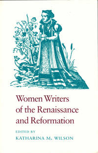 Women Writers of the Renaissance and Reformation