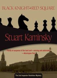 Black Knight in Red Square by Stuart M. Kaminsky - 2007