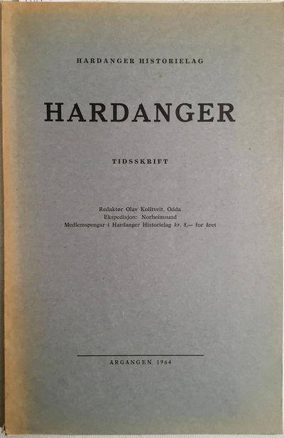 Hardanger Historielag. Tidsskrift. Ågangen 1964