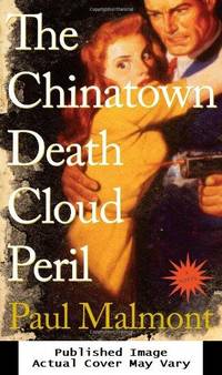The Chinatown Death Cloud Peril: A Novel