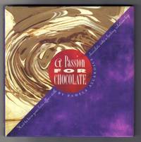 A Passion For Chocolate - 1st Edition/1st Printing
