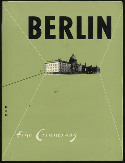 Berlin: Eine Erinnerung