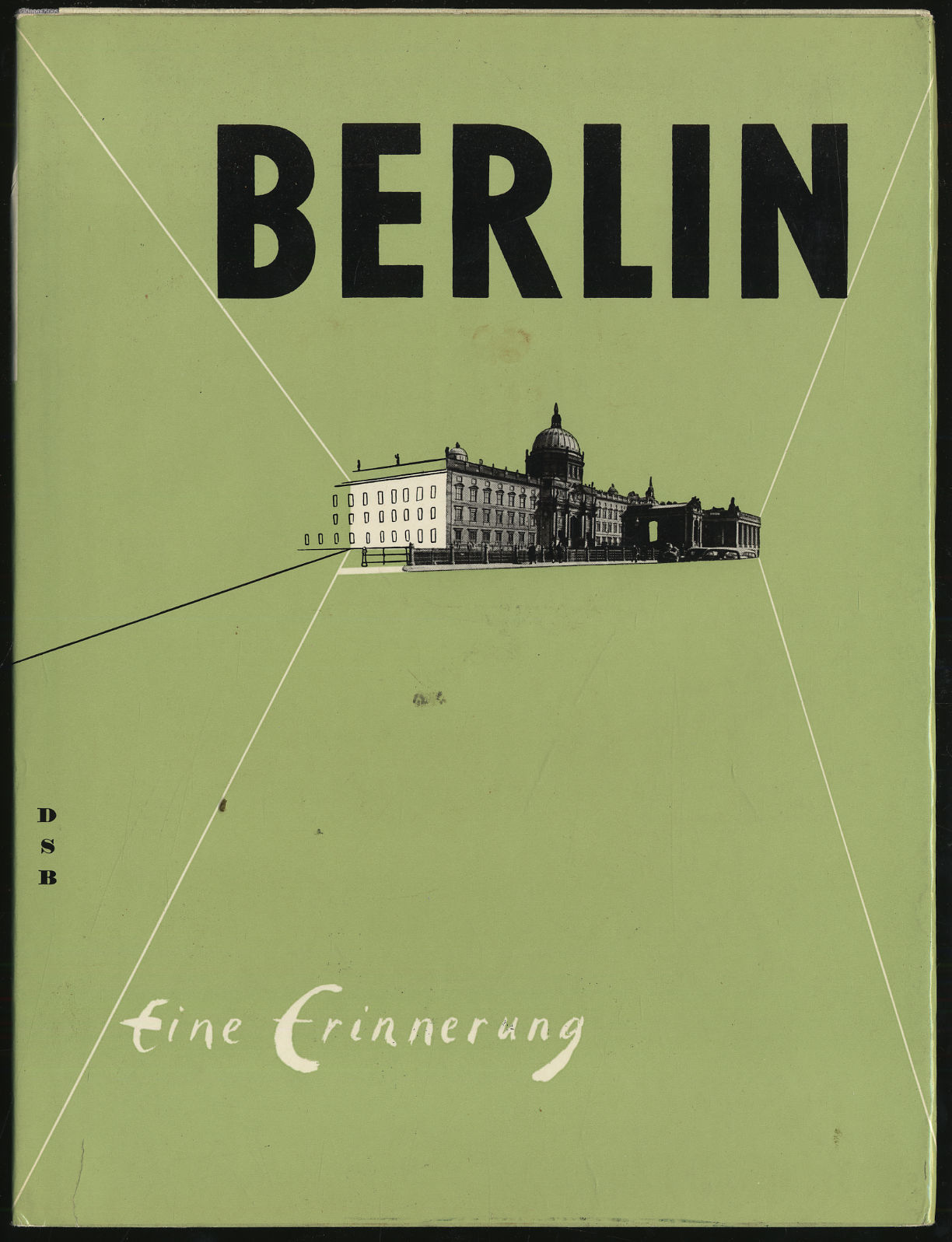 Berlin: Eine Erinnerung