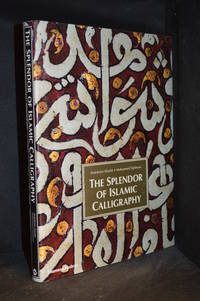 image of The Splendor of Islamic Calligraphy